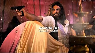Ramba Ho -(Slowed + Reverb) | Dhurandhar | Shashwat Sachdev | thePremlofisong 