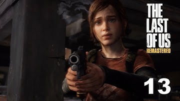 The Last of Us Remastered Part 13 | David Kang Plays