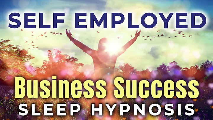 Self-Employed BUSINESS SUCCESS Deep SLEEP Hypnosis 8 Hrs ★ Manifest Success & Truly Believe