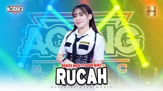 Princes Nadia ft Ageng Music - Rucah ( Live Music)