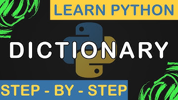 Dictionary in Python - Python Step By Step - 07