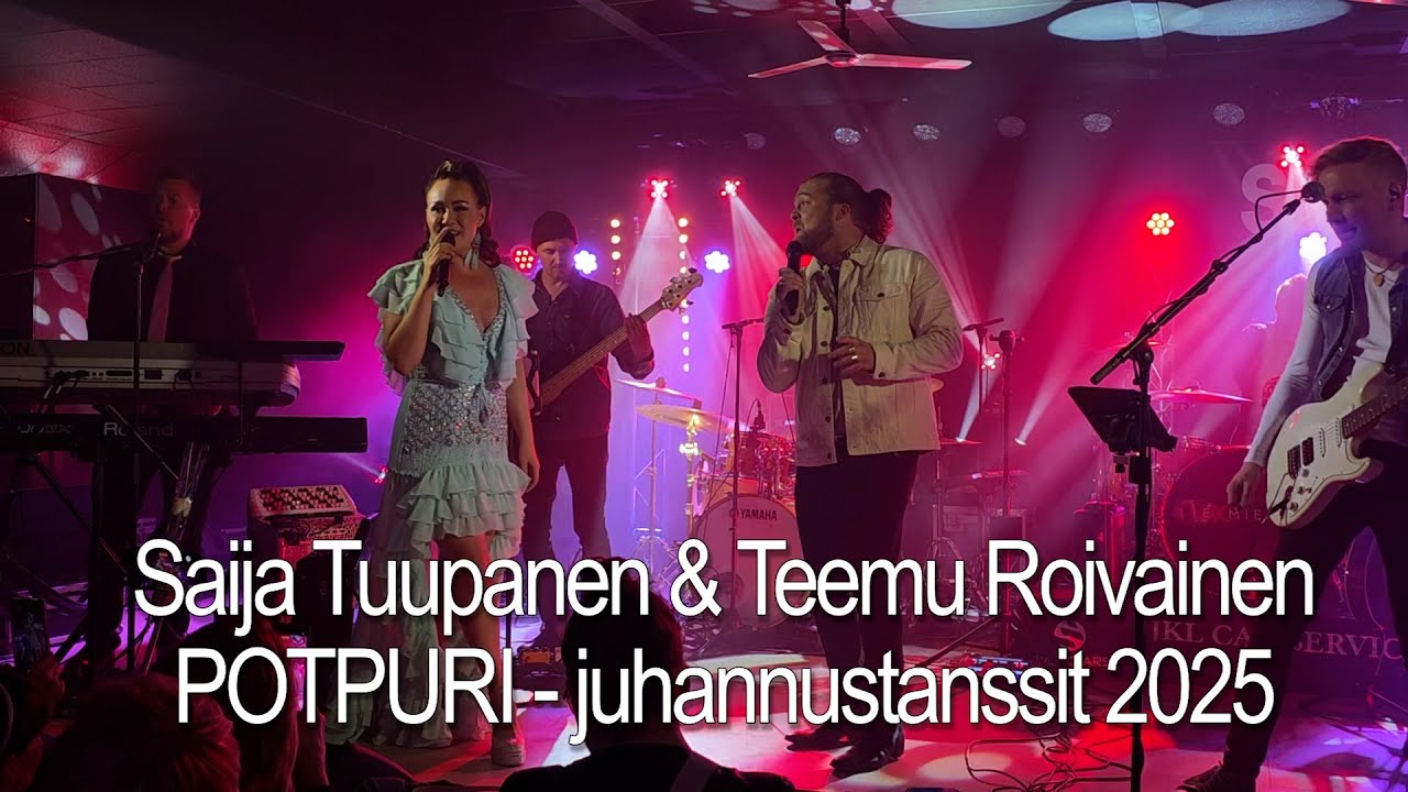 Saija Tuupanen  &  Teemu Roivainen – POTPURI  juhannustanssit 2025