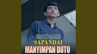 SAPANDAI MANYIMPAN DUTO