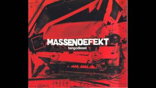 Massendefekt - Überlebt - Tangodiesel (CD1/01) [Neues Album!]