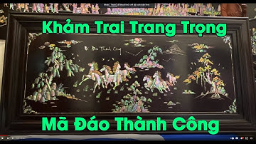 Tranh khảm ốc mã đáo thành công