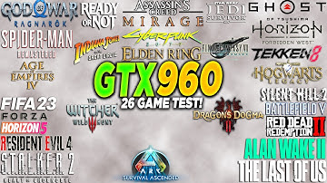 GTX 960 Test in 26 Games in 2025