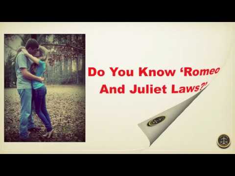 Do You Know ‘Romeo And Juliet Laws?’