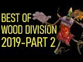Best of Wood Division 2019 - Part 2/2