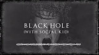 SWARM & Social Kid - Black Hole