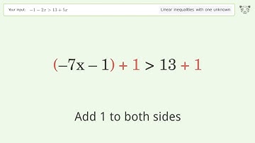 Solving Linear Inequalities: -1-2x is Greater Than 13+5x