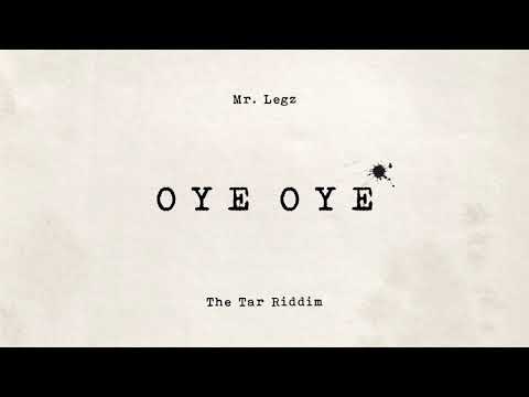 Mr.Legz - Oye