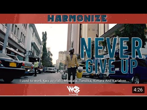 siri-nzito-harmonize---never-give-up-(official-music-video)