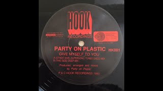 Party On Plastic - Give Myself To You (Supersonic Turbo Disco Mix)