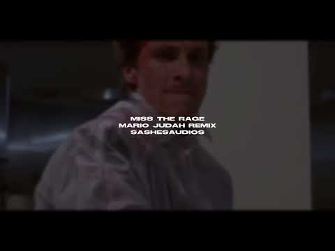 Miss the rage (edit audio)