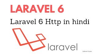 Laravel 6 Http #6 Hindi