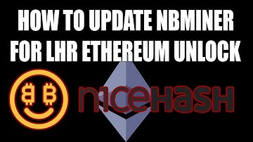 How to Update NBminer In Nicehash for LHR Ethereum Unlock