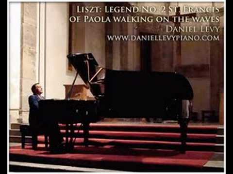 Daniel Levy plays Liszt: St. Francis walking on th...