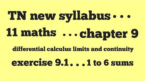11 maths ... Chapter 9... differential calculus limits and continuity... exercise 9.1 1_6 sum
