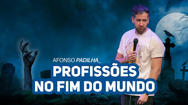 AFONSO PADILHA - VOCÊ SERIA ÚTIL NO PÓS APOCALIPSE?