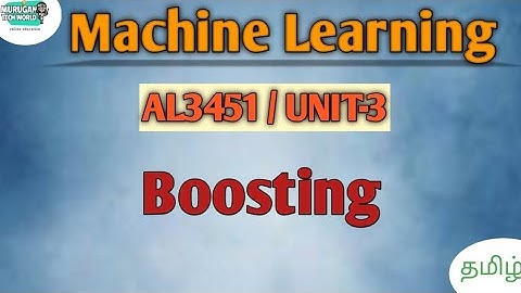 Boosting in machine learning tamil||AL3451.#machinelearning