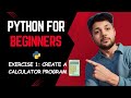 Exercise 1: Create a Calculator Program in Python (Hindi) #AkshyaCodes