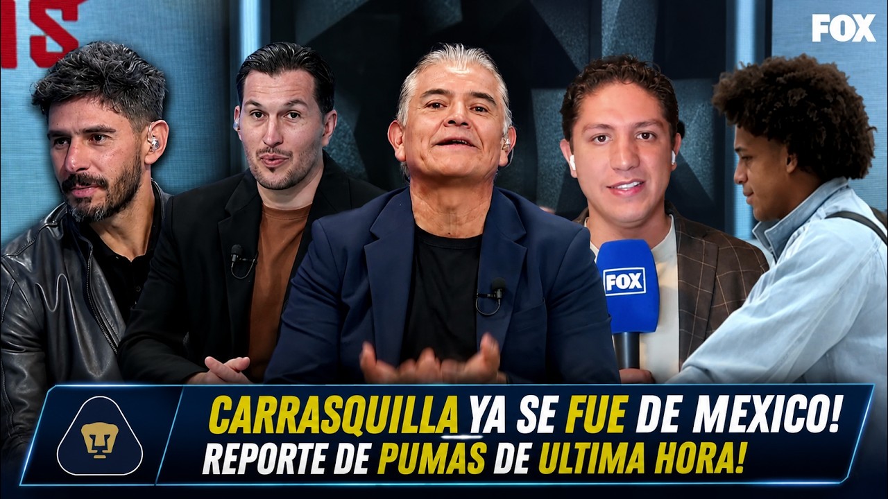 Carrasquilla en Pumas: la bomba que sacude el mercado 2026