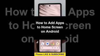 How to Add Apps to Home Screen on Android