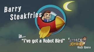 Jetpack Joyride Rock Opera - Robot Bird