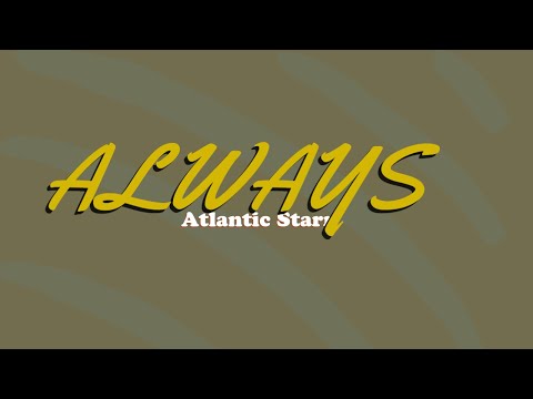 Always - Atlantic