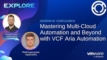 CODE1313BCN - Mastering Multi-Cloud Automation and Beyond with VCF Aria Automation