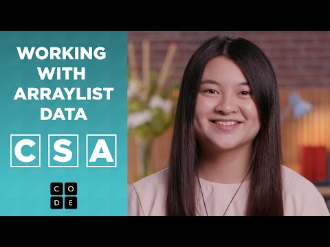 CSA: Working with ArrayList Data