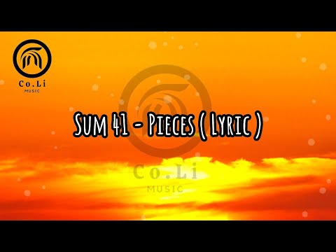 Pop Punk Lyrics — Sum 41 // Pieces