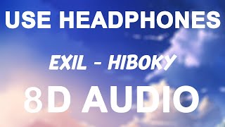 Exil - Hiboky (8D AUDIO)