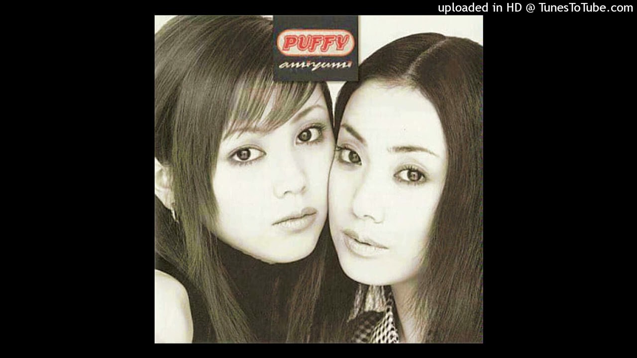 帕妃PUFFY【AmiYumi】07-パフィーのHey!Mountain - YouTube