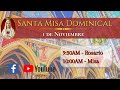 ROSARIO Y SANTA MISA DE HOY -  Domingo 1 de noviembre 9:30 am, desde TOCANCIPÁ