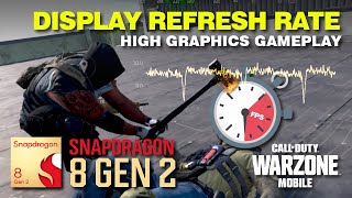 Warzone Mobile Gameplay - Realtime Display Refresh Rate | Snapdragon 8 GEN 2 High Graphics (60 FPS)