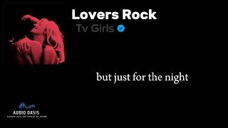 Lovers Rock- TV Girls (lyrics)