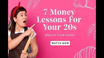 7 Money Lessons For Your 20s
