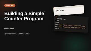 Building a Simple Counter Program | JavaScript Tutorial for Beginners