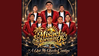 A Qué Me Quedo Contigo
