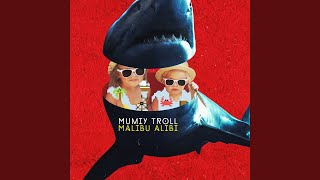 Video thumbnail of "Mumiy Troll - Swimming with Sharks"