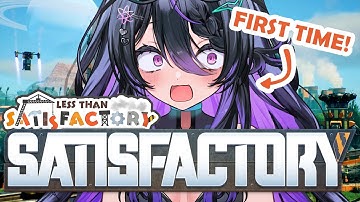My First Time Playing【SATISFACTORY】-1 WEEK CHALLENGE-