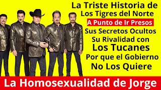 La Triste Historia de Los Tigres del Norte | Todo lo que no Sabías