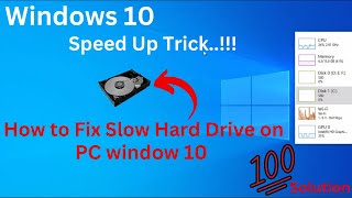 How to fix a Slow Hard drive on your window 10 | Solutions 100% | #solution