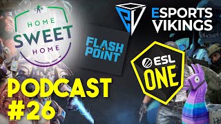 Esports Vikings podcast 26 - Flashpoint, #HomeSweetHome, LEC, LCS, ESL One LA image