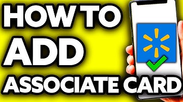 How To Add Associate Discount Card to Walmart App (2025)