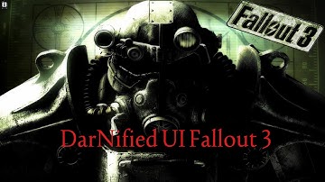 How to Install DarNified UI for Fallout 3 Manually (NMM)