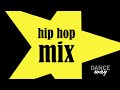 DANCE WAY hip hop mix
