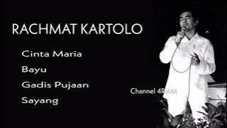 RACHMAT KARTOLO, The Very Best Of, Vol.7 : Cinta Maria - Bayu - Gadis Pujaan - Sayang