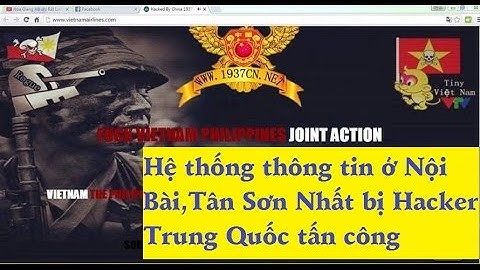 Hệ thống thông tin ở Nội Bài, Tân Sơn Nhất bị Hacker TQ tấn công - [Tin mới 123]